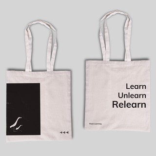 Tote Bag ถุงผ้า Learn Unlearn Relearn