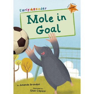 DKTODAY หนังสือ Early Reader Orange 6: Mole in Goal