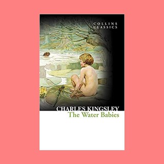 หนังสือนิยายภาษาอังกฤษ The Water Babies ชื่อผู้เขียน Charles Kingsley