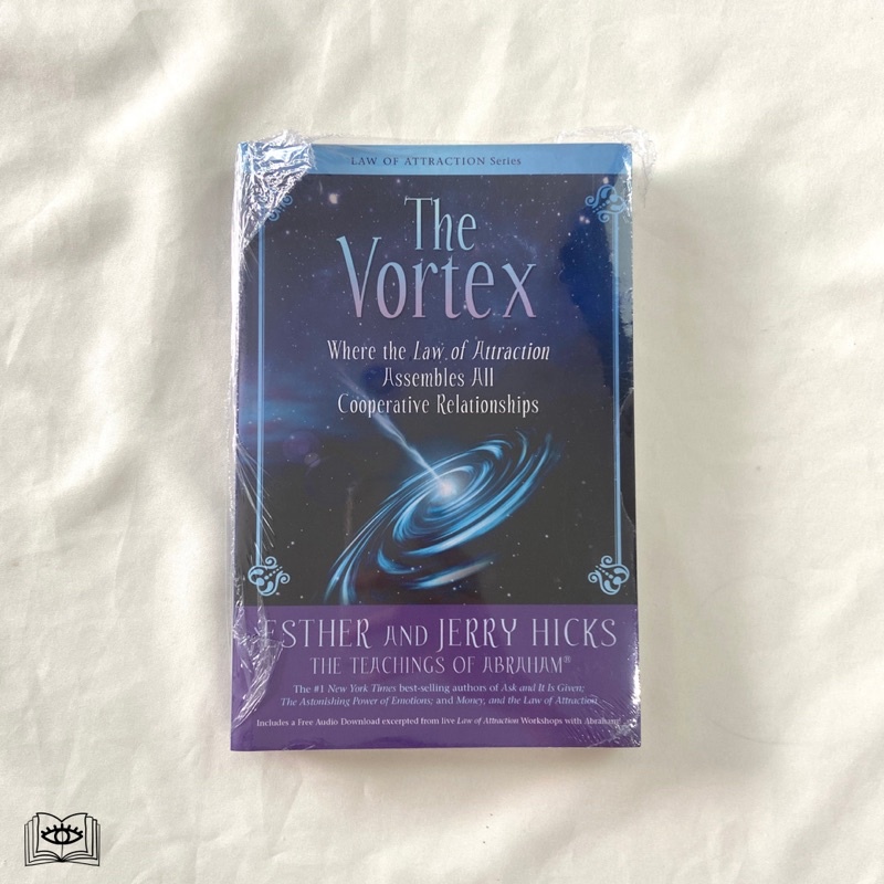 The Vortex : Where the Law of Attraction Assembles All