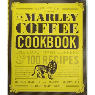 หนังสือ อาหาร ขนมหวาน กาแฟ ภาษาอังกฤษ THE MARLEY COFFEE COOKBOOK 208Page