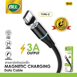 BLL USB Charger รุ่น9063 สายชาร์จ  สายชาร์จหัวแม่เหล็ก Type-c รับประกัน 1 ปี