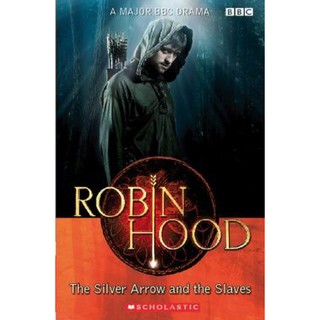 DKTODAY หนังสือ SCHOLASTIC READERS 2:ROBIN HOOD SILVER ARROW