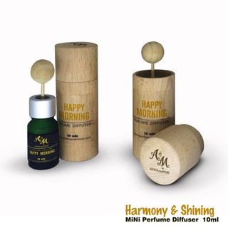 Aroma&amp;More HAPPY MORNING - MINI Perfume Diffuser น้ำหอมกระจายกลิ่นแฮปปี้ มอร์นิ่ง หอมสะอาดสดชื่น 10ML