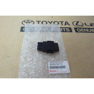 145. 84332-0K010 สวิทช์ไฟฉุกเฉิน FORTUNER ปี 2005 ของแท้ เบิกศูนย์ โตโยต้า Toyota (TTGSHO)