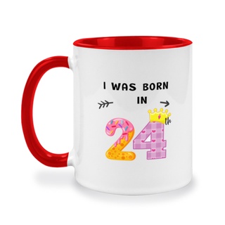 แก้วเซรามิคแบบทูโทร, สกรีนข้อความ I was born in 24, แก้วกาแฟแบบทูโทนมีข้อความ