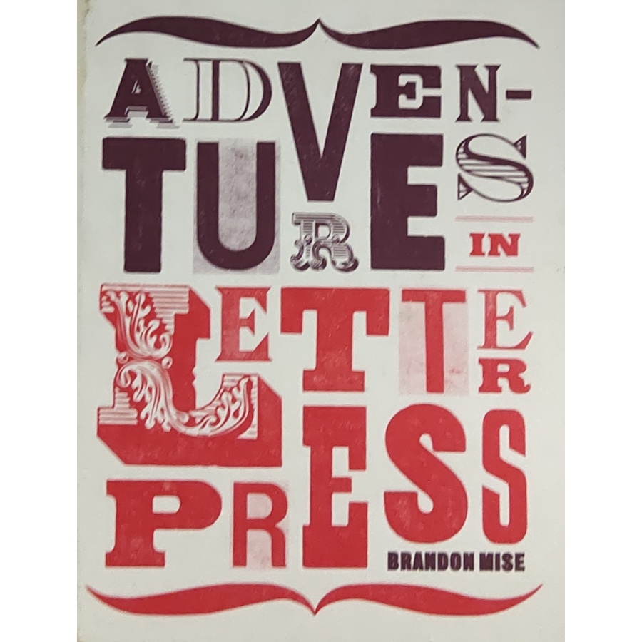 หนังสือ-ออกแบบ-ตัวอักษร-กราฟฟิก-ดีไซน์-ภาษาอังกฤษ-adventures-in-letter-press-240page