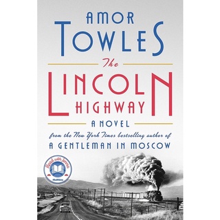 หนังสือภาษาอังกฤษ The Lincoln Highway : A Novel by Amor Towles