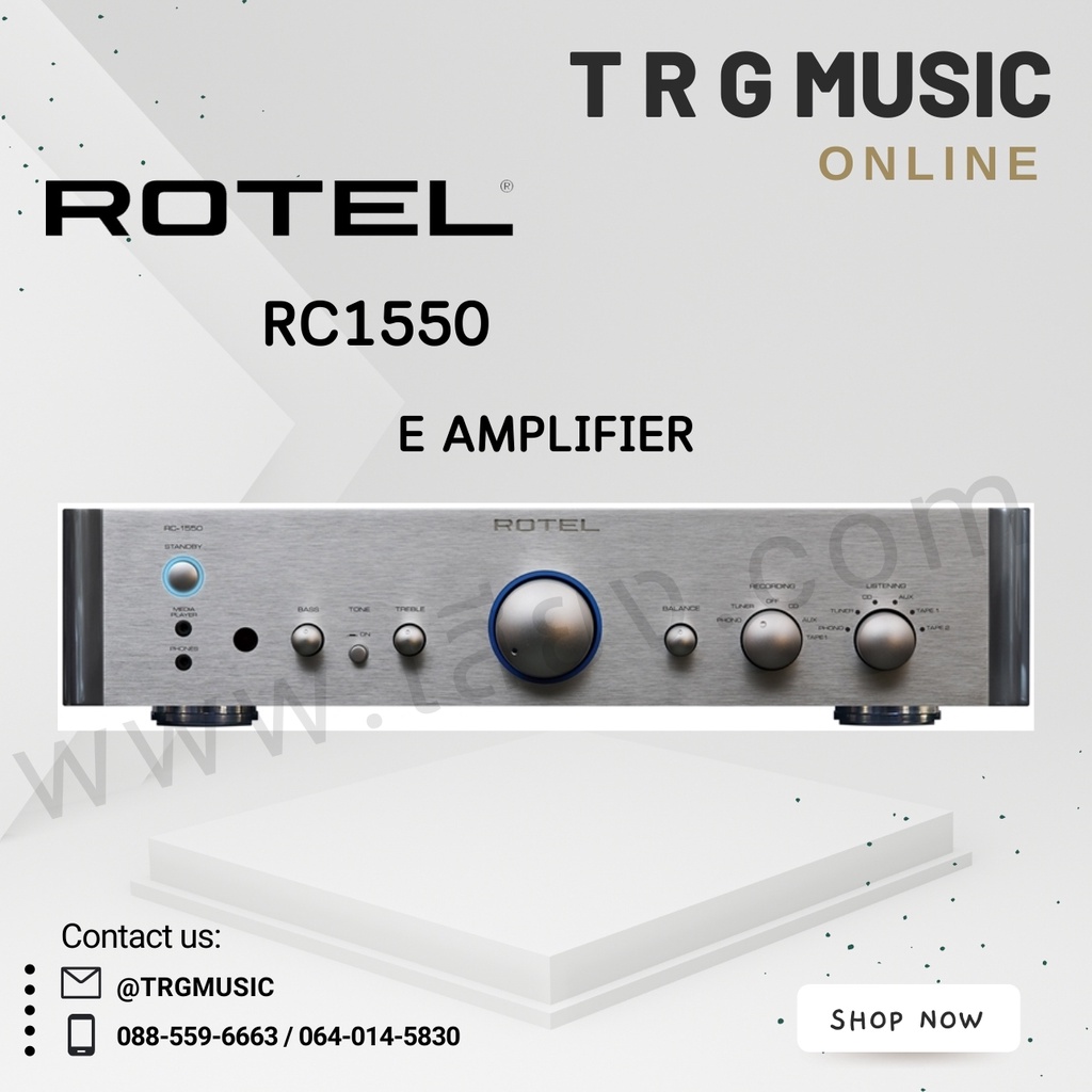 ROTEL RC1550 E AMPLIFIER (สินค้าใหม่แกะกล่อง รับประกันศูนย์ไทย ...