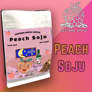 เมล็ดกาแฟ Peach Soju by custard apple (barrel process)
