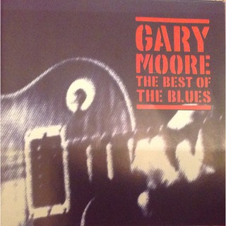 CD เพลงสากล Gary Moore - The Best Of The Blues (Audio 2CD) บันทึกจากแผ่นแท้ คุณภาพเสียง 100%