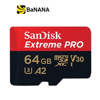 สินค้า การ์ดหน่วยความจำ SanDisk Extreme Pro microSDXC V30 U3 C10 A2 200MB/s R 90MB/s W with SD adaptor by Banana IT