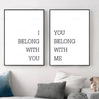 ภาพวาดผ้าใบพิมพ์ลายตัวอักษร I Belong With You Belong With Me สําหรับตกแต่งบ้าน