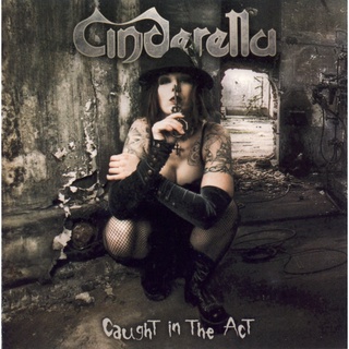 ซีดีเพลง CD Cinderella 2011 - Caught in the Act (Live),ในราคาพิเศษสุดเพียง159บาท