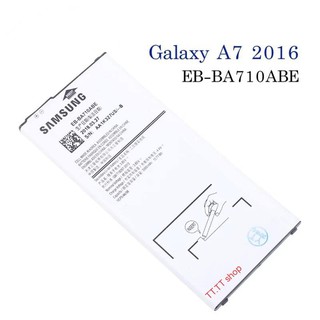 แบตเตอรี่ สำหรับ Samsung Galaxy A7 2016 EB-BA710ABE