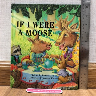 หนังสือนิทานภาษาอังกฤษปกแข็ง If I Were A Moose