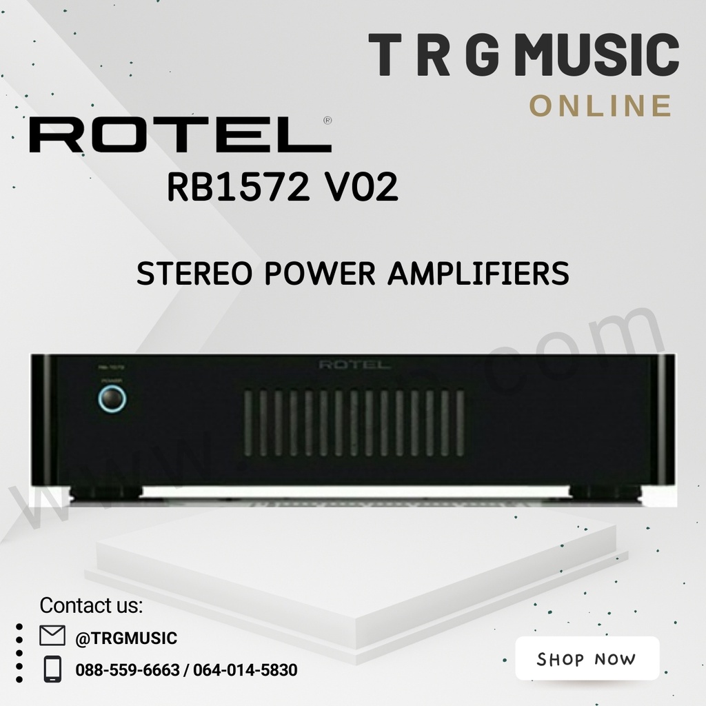 ROTEL RB1572 V02 STEREO POWER AMPLIFIEIERS (สินค้าใหม่แกะกล่อง รับ ...