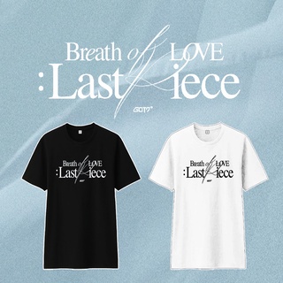 เสื้อยืดผ้าฝ้ายพิมพ์ลายขายดี สตรีทแฟชั่น พร้อมส่งเสื้อ GOT7 Breath of Love: Last Piece คอกลม 2 VERSIONs ไซส์ S-4XL Cotto