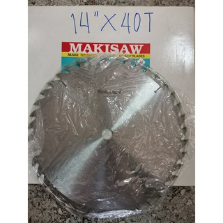 ใบเลื่อยวงเดือน MAKISAW ขนาด 14นิ้ว 40ฟัน (มาตรฐานญี่ปุ่น) รูแกน1นิ้ว(25mm)