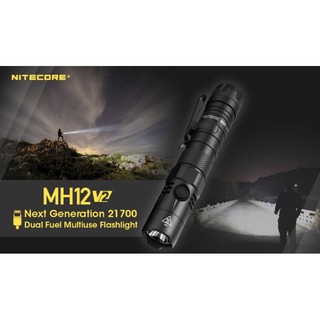 ไฟฉาย Nitecore flashlight MH12 V2 1200 lumens 21700 battery NL2150