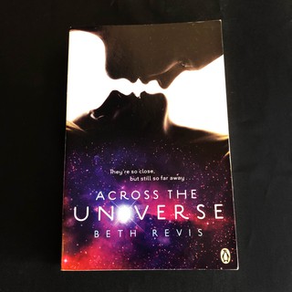 หนังสือ Across the Universe / Beth Revis มือสอง สภาพดี ราคาถูก