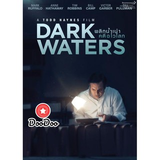 หนัง DVD Dark Waters พลิกน้ำเน่าคดีฉาวโลก