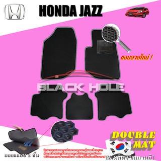 Honda Jazz GE 2008-2013 ฟรีแพดยาง พรมรถยนต์เข้ารูป2ชั้นแบบรูรังผึ้ง Blackhole Carmat