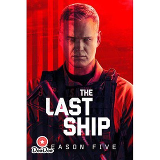 The Last Ship Season 5 ฐานทัพสุดท้าย เชื้อร้ายถล่มโลก ปี 5 (10 ตอนจบ) [เสียงไทย เท่านั้น ไม่มีซับ] DVD 3 แผ่น