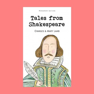 หนังสือนิทานภาษาอังกฤษ Tales from Shakespeare อ่านสนุก ฝึกภาษา ช่วงเวลาแห่งความสุขกับลูก English fairy tales