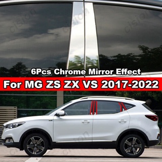 สติกเกอร์โครเมี่ยม สเตนเลส ติดเสาประตู หน้าต่างรถยนต์ สําหรับ MG ZS EV ZX ZST VS 2017-2022 6 ชิ้น