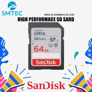สินค้า SanDisk Ultra เมมโมรี่การ์ดของแท้ SD Card 64GB Class 10 Speed 120MB/s (SDSDUN4-064G-GN6IN)