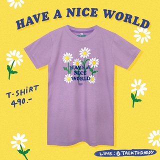 Have a Nice World T-Shirt เสื้อยืดสีม่วงลายดอกไม้ แสนสดใส