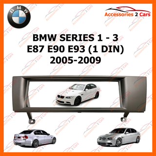 BMW SERIES 1-3 E87 E90 E93 (1DIN) 2005-2009 รหัส NV-BM-010