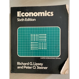 Economics sixth Edition Richard G. Lipsy and Peter O. Steiner มือ 2