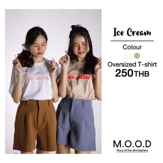 เสื้อยืด Cotton Comb Ice cream MOOD Oversize T-Shirt