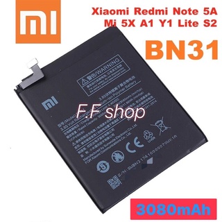 แบตเตอรี่ Xiaomi Mi A1 / Redmi S2 / Xiaomi 5X / Redmi Note 5A / 5A pro / 5A Prime BN31 3080mAh Battery Redmi Note 5A