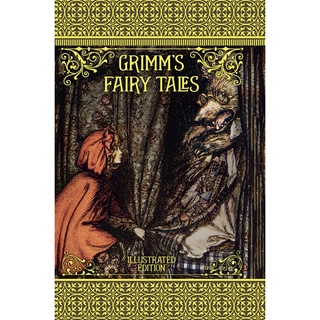 หนังสือภาษาอังกฤษ Grimms Fairy Tales: Illustrated Edition (Illustrated Classic Editions)