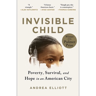 หนังสือภาษาอังกฤษ Invisible Child: Poverty, Survival &amp; Hope in an American City (Pulitzer Prize Winner)