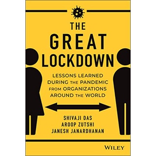 หนังสือภาษาอังกฤษ The Great Lockdown: Lessons Learned During the Pandemic from Organizations Around the World