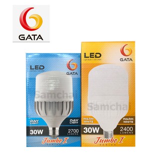 ภาพหน้าปกสินค้าหลอดไฟ LED 30w E27 ยี่ห้อ GATA คุณภาพดีกว่าหลอดจีนทั่วไป ที่เกี่ยวข้อง