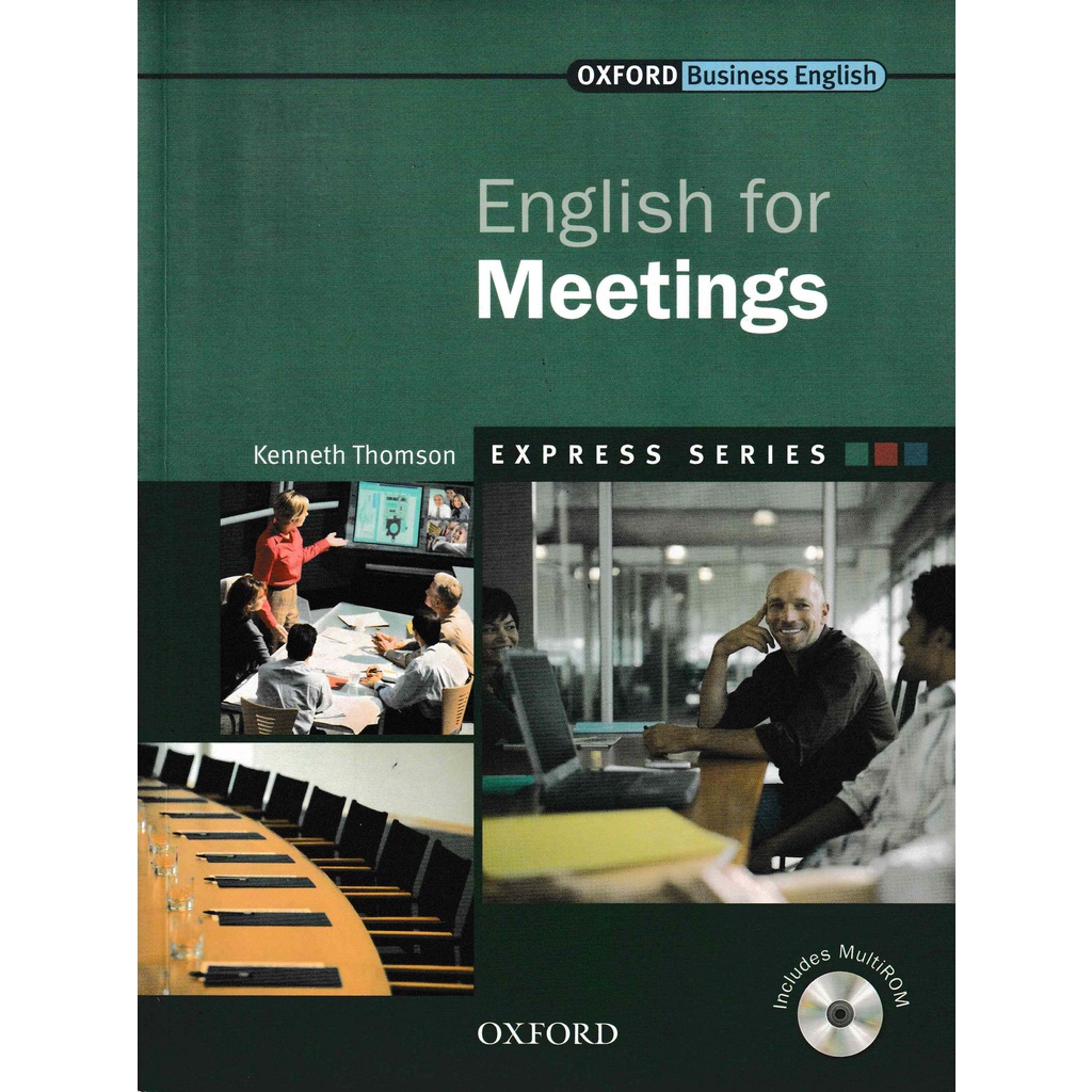 Oxford Business English | English for Meeting : Student's Book +MultiRom | Shopee Thailand Oxford Business English | English for Meeting : Student's Book +MultiRom | Shopee Thailand