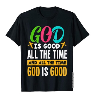 [100% Cotton] เสื้อยืด ผ้าฝ้าย เข้ารูป พิมพ์ลาย God Is Good All The Time Jesus Christ Christ Christian ของขวัญ สําหรับผู