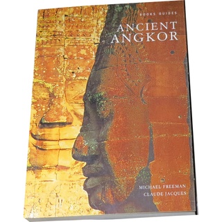 “ANCIENT  ANGKOR”  BOOK GUIDES  BY MICHAEL FREEMAN, CLAUDE  JACQUES