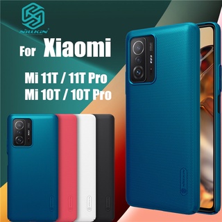 NILLKIN เคส Xiaomi Mi 11T Pro / Mi 10T Lite Pro 5G รุ่น Super Frosted Shield