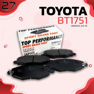 ผ้าเบรคหน้า TOYOTA INNOVA 04-15 หนึ่งชุดมีสี่ชิ้น - รหัส BT1751 - TOP PERFORMANCE JAPAN