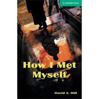 DKTODAY หนังสือ CAM.ENG.READER 3:HOW I MET MYSELF