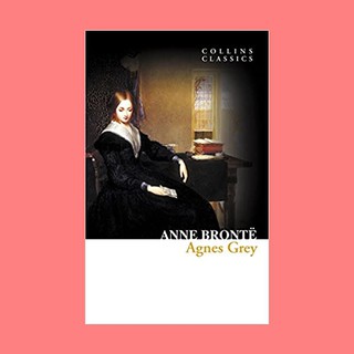 หนังสือนิยายภาษาอังกฤษ Agnes Grey ชื่อผู้เขียน Anne Brontë