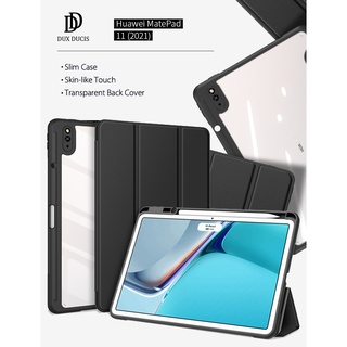 (แท้ พร้อมส่ง)DUX DUCIS Toby Series Case เคสกันกระแทก หลังใส มีที่ใส่ปากกา สำหรับ Huawei MatePad 11 (2021)