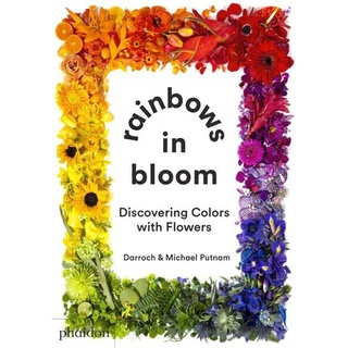 หนังสือภาษาอังกฤษ Rainbows in Bloom: Discovering Colors with Flowers Board book by Darroch &amp; Michael Putnam