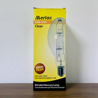 Merlox หลอดแสงจันทร์ ชนิดต่อตรง 500W ขั้วE40 / หลอดไฟแสงจันทร์ หลอดไฟ MERCURY